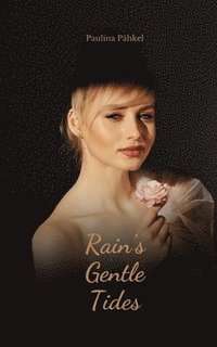 bokomslag Rain's Gentle Tides