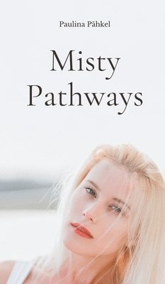 Misty Pathways 1