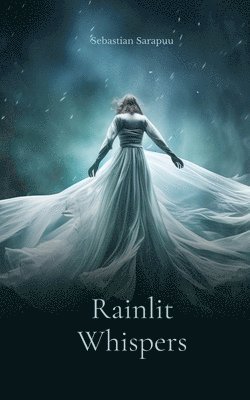 Rainlit Whispers 1