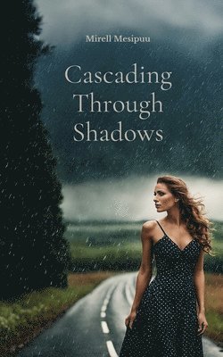 Cascading Through Shadows 1