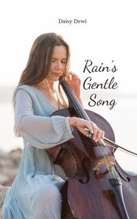 bokomslag Rain's Gentle Song