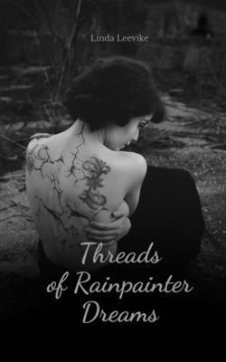 bokomslag Threads of Rainpainter Dreams