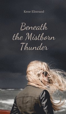 bokomslag Beneath the Mistborn Thunder