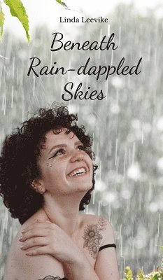 Beneath Rain-dappled Skies 1