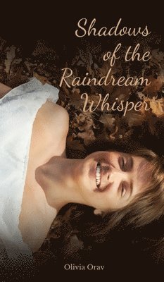 Shadows of the Raindream Whisper 1