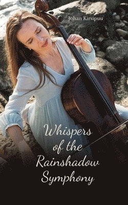 Whispers of the Rainshadow Symphony 1