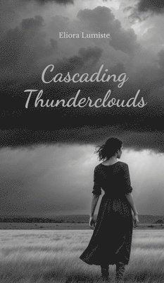 Cascading Thunderclouds 1