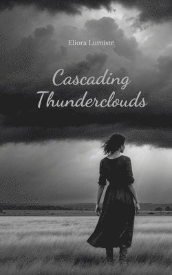 Cascading Thunderclouds 1