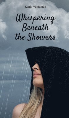 Whispering Beneath the Showers 1