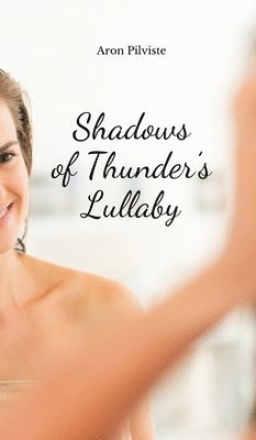 bokomslag Shadows of Thunder's Lullaby