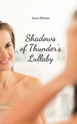 bokomslag Shadows of Thunder's Lullaby