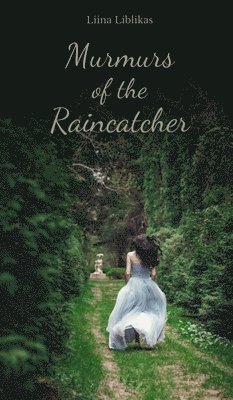 bokomslag Murmurs of the Raincatcher