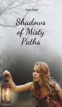 bokomslag Shadows of Misty Paths