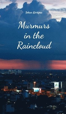 Murmurs in the Raincloud 1