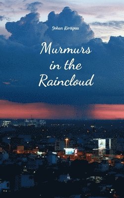 bokomslag Murmurs in the Raincloud