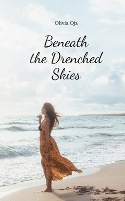 Beneath the Drenched Skies 1