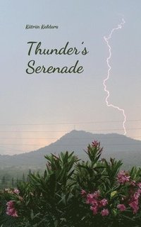 bokomslag Thunder's Serenade