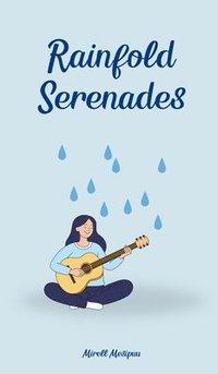 bokomslag Rainfold Serenades