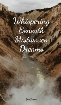 bokomslag Whispering Beneath Mistwoven Dreams