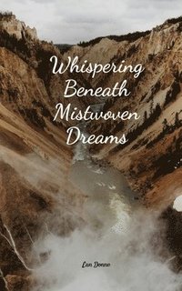 bokomslag Whispering Beneath Mistwoven Dreams