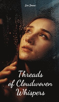 Threads of Cloudwoven Whispers 1