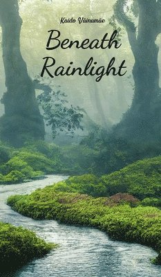 Beneath Rainlight 1