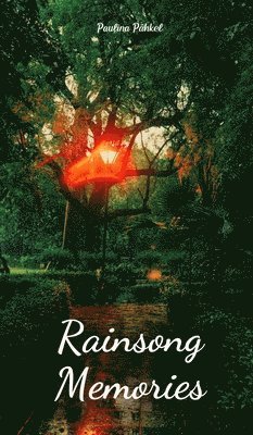 Rainsong Memories 1