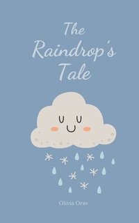 bokomslag The Raindrop's Tale