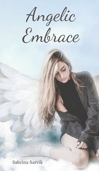 bokomslag Angelic Embrace