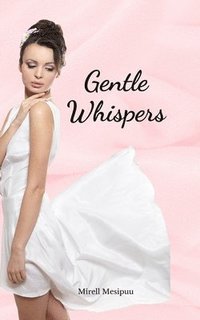 bokomslag Gentle Whispers