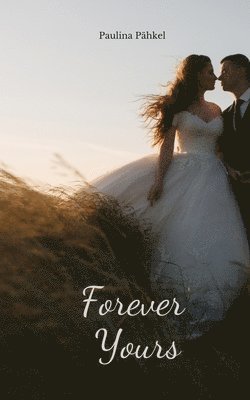 Forever Yours 1