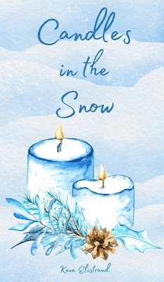 Candles in the Snow 1