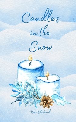 Candles in the Snow 1