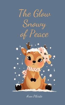 The Glow of Snowy Peace 1