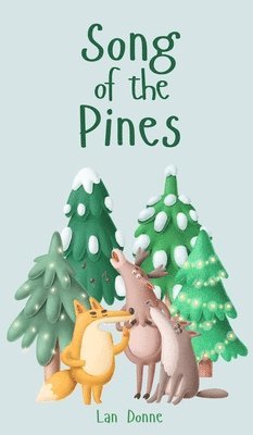 Song of the Pines 1