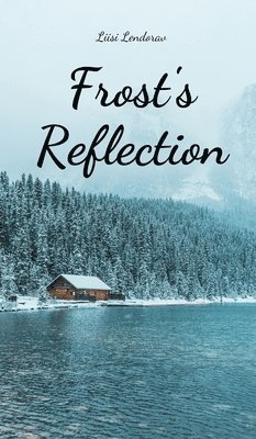 Frost's Reflection 1