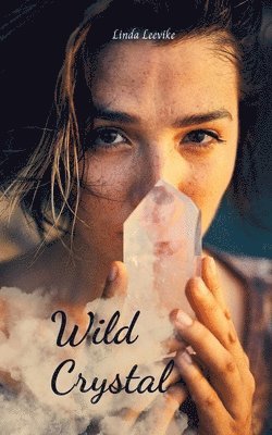 Wild Crystal 1