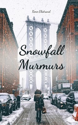 Snowfall Murmurs 1