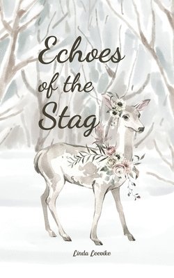 Echoes of the Stag 1