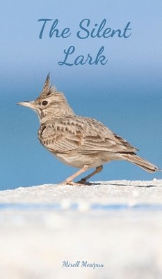 The Silent Lark 1