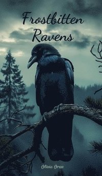 bokomslag Frostbitten Ravens