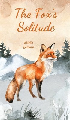 The Fox's Solitude 1