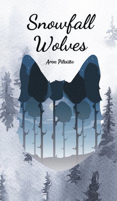 bokomslag Snowfall Wolves