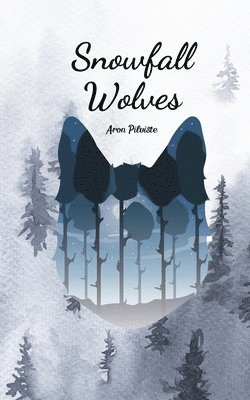 bokomslag Snowfall Wolves