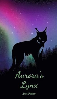 bokomslag Aurora's Lynx