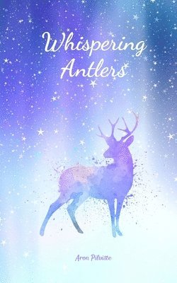 Whispering Antlers 1