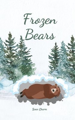 Frozen Bears 1