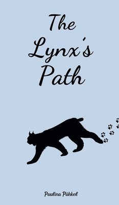 The Lynx's Path 1