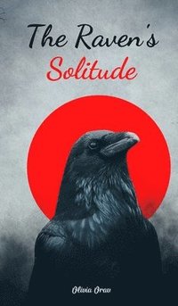 bokomslag The Raven's Solitude