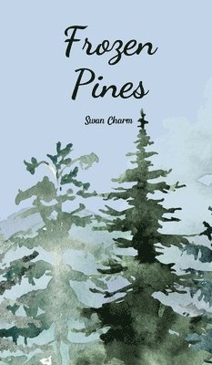 Frozen Pines 1